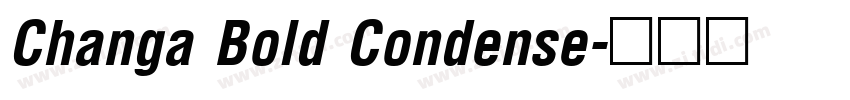 Changa Bold Condense字体转换